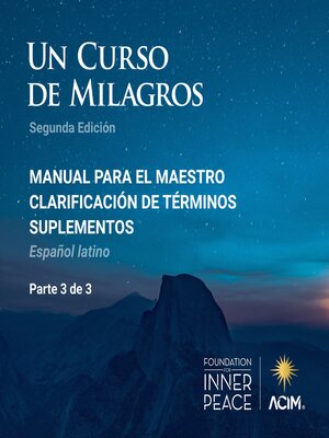 cover image of Un Curso de Milagros, Manual para el maestro y suplementos, español latino